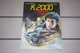 K. 2000      °°°°° LA mACHINE À TUER °°°°°