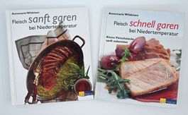 Annemarie Wildeisen Fleisch sanft garen bei Niedertemperatur