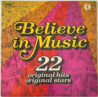 Believe In Music, 22 original hits, original stars, Slade...