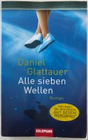 Alle sieben Wellen – Daniel Glattauer – TB – gut gelesen