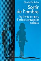 Sortir de l’ombre - Muriel Scibilia