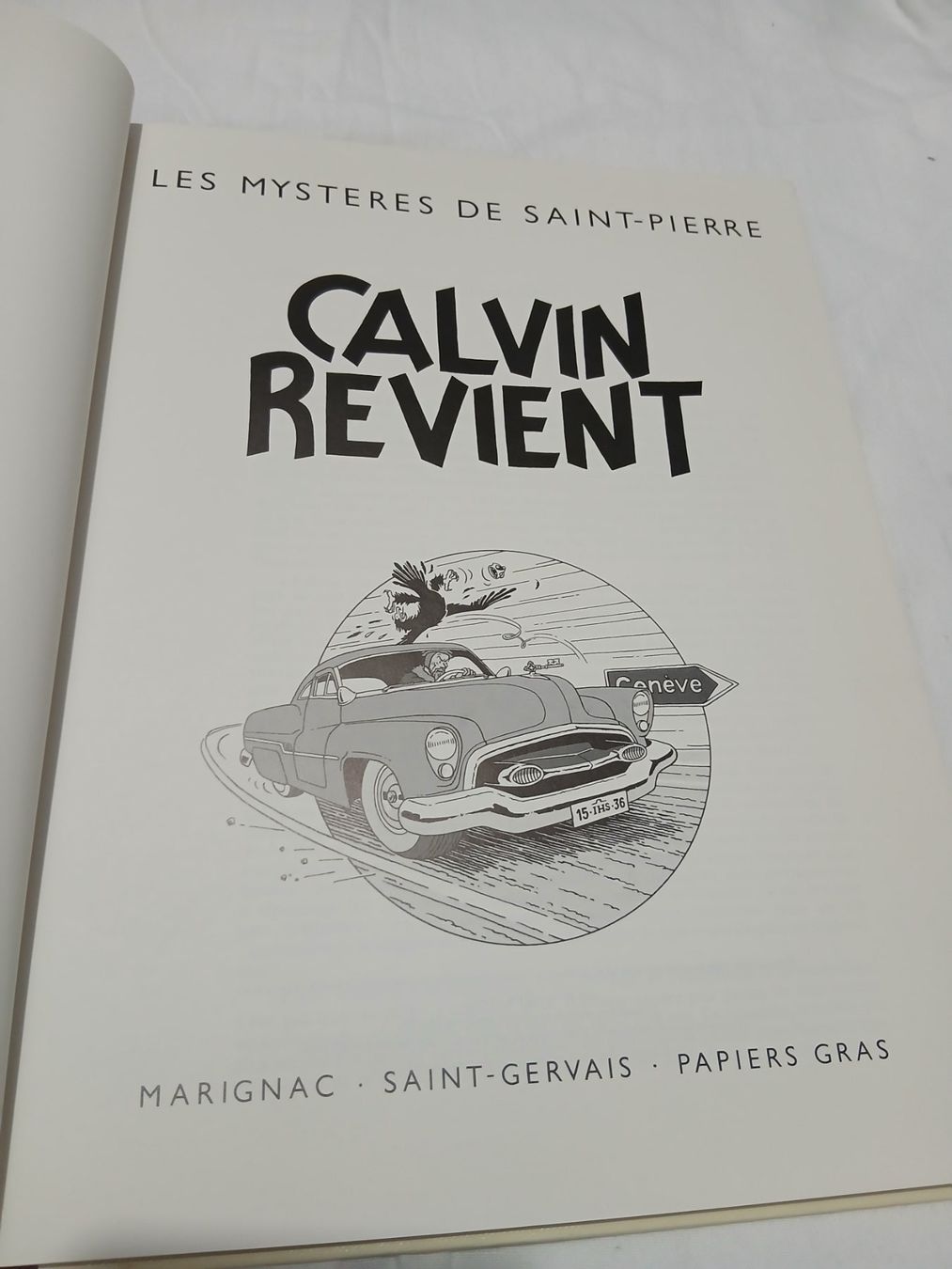 Fumetti: BD dédicacée "Calvin revient" les mystères de Saint Pierre – Nuovo (secondo la descrizione) da Le Grand-Saconnex venduto da Rgt87 3