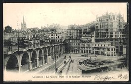 Lausanne, Le Grand Pont et la Maison Mer