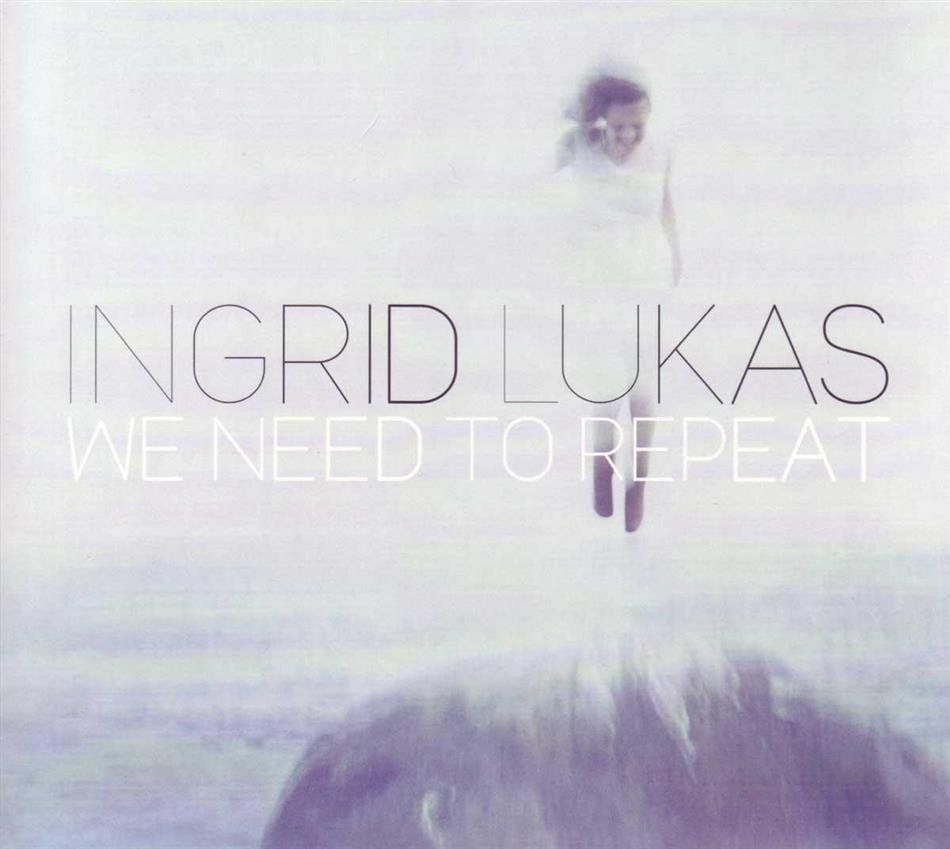 CD: Ingrid Lukas - We Need To Repeat (Digipack) – Usato da Uzwil venduto da visions77