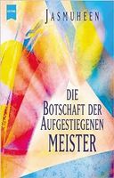 Die Botschaft der Aufgestiegenen Meister