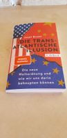 Die Transatlantische Illusion - Josef Braml