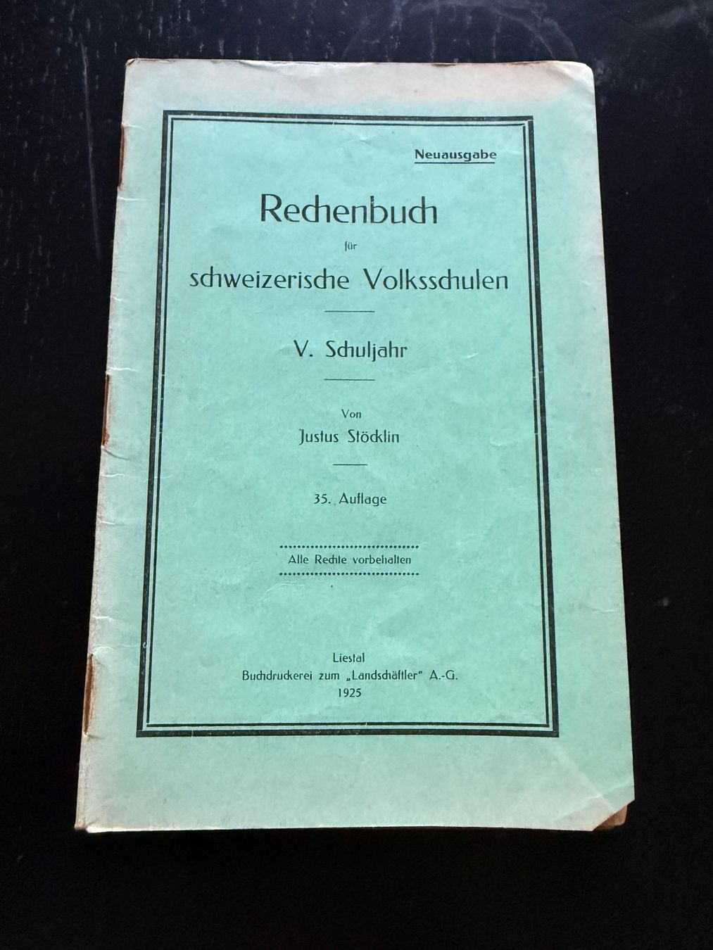 Libri: Rechenbuch V. Schuljahr Schweizer Volkschulen 1925 – Usato da Erstfeld venduto da Uhu1980