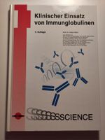 Klinischer Einsatz von Immunglobulinen