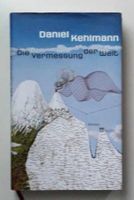Die Vermessung der Welt – Daniel Kehlmann