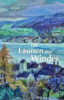 Graf Felix - Die Launen des Windes / Tagebuch