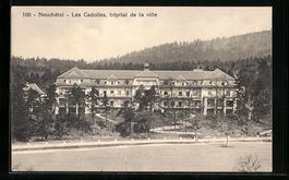 Neuchâtel, Les Cadolles, hopital de la 