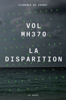 Vol MH370: La disparition