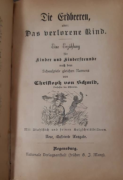 Libri: Antikes Buch - Die Erdbeeren oder Das verlorene Kind – Usato da Schaan venduto da jud_59jg 1