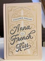 Anna and the French Kiss - Stephanie Perkins
