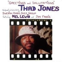 Jones Thad, Swedish Radio Jazz Group; Greetings And Salutati