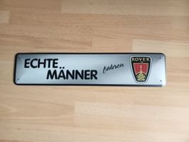 Blechschild-ECHTE MÄNNER FAHREN ROVER - 46 X 10 CM