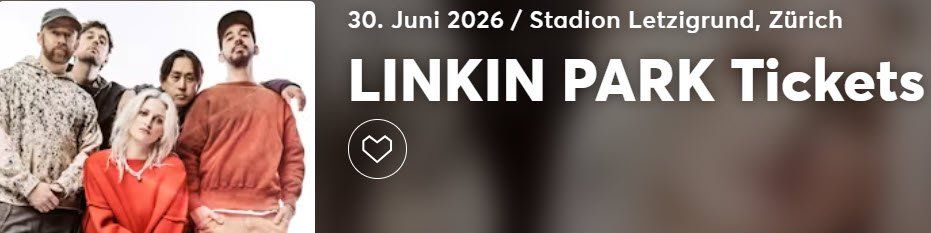 Biglietti: 2. LINKIN PARK Tickets, 30. Juni 2026 – Nuovo e nell'imballaggio originale da Wallisellen venduto da ROHI
