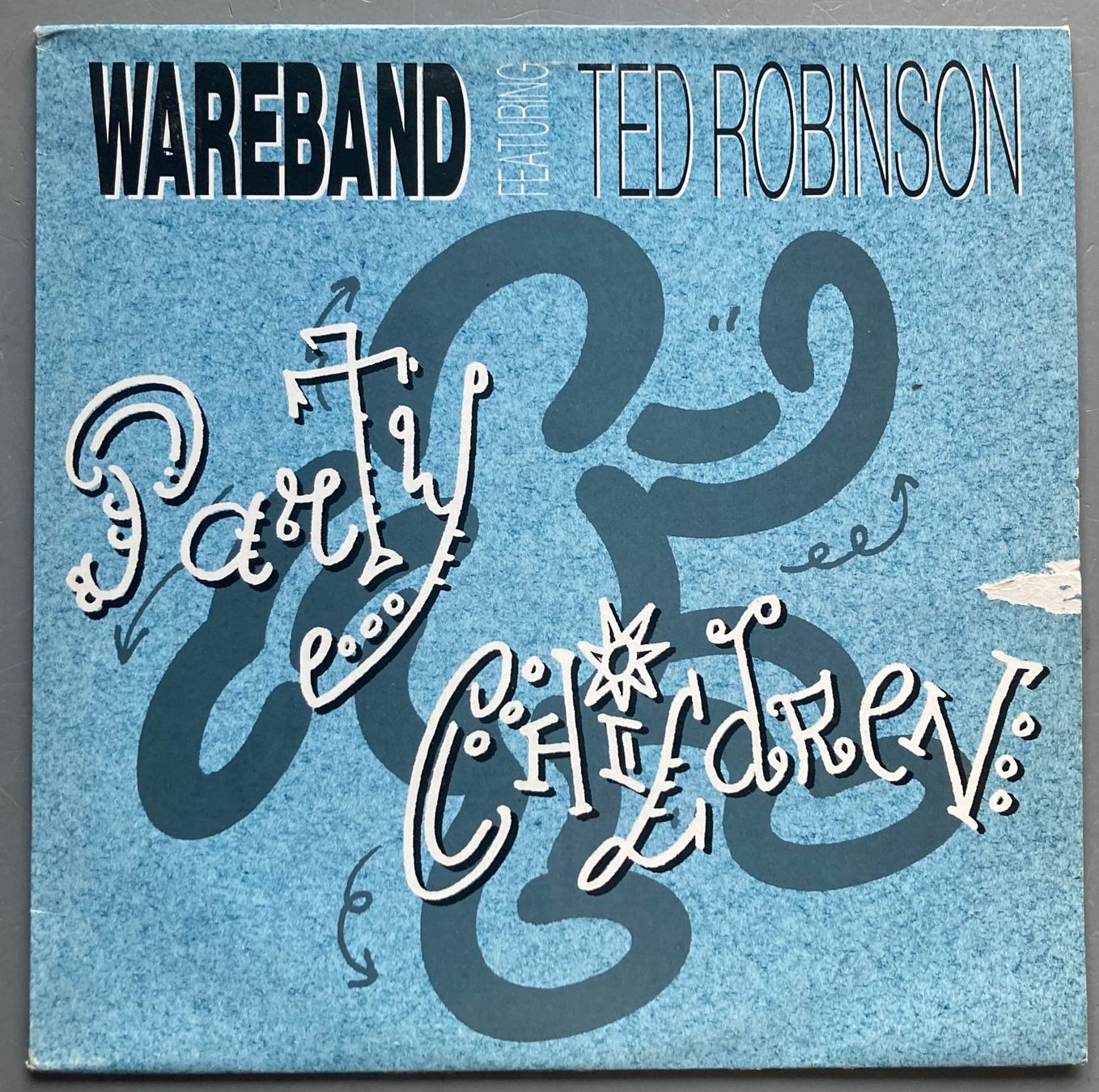 Dischi in vinile: WAREBAND FEATURING TED ROBINSON - PARTY CHILDREN – Usato da Poliez-Pittet venduto da Newtown-Records