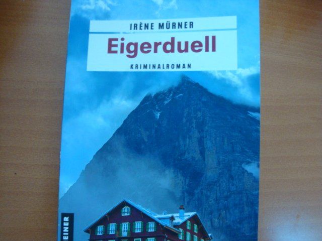 Livres: Irène Mürner - Eigerduell – D'occasion à Thun par Ereli47