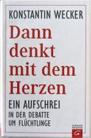 Dann denkt mit dem Herzen – Konstantin Wecker – wie neu