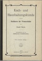 Koch- und Haushaltungskunde Stadt Bern 1911