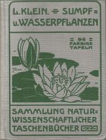Unsere Sumpf- und Wasserpflanzen 1919