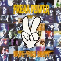 Freak Power – Drive-Thru Booty (F18) CD