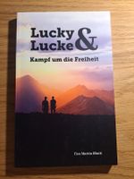Lucky und Lucke Kampf um die Freiheit (Tim Mattia Blatti) 