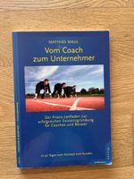 Buch Vom Coach zum Unternehmer Mathias Maul gebrauchter Zust