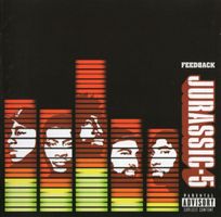 Jurassic 5 - Feedback