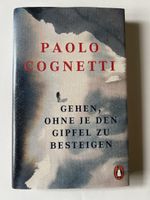 Paolo Cognetti Gehen ohne je den Gipfel zu besteigen 