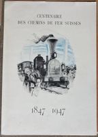 Carte de voeux - 100. des Chemins de Fer Suisse - 1847-1947