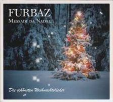 FURBAZ (CD) MESSADI DA NADAL  Die schönsten Weihnachtslieder
