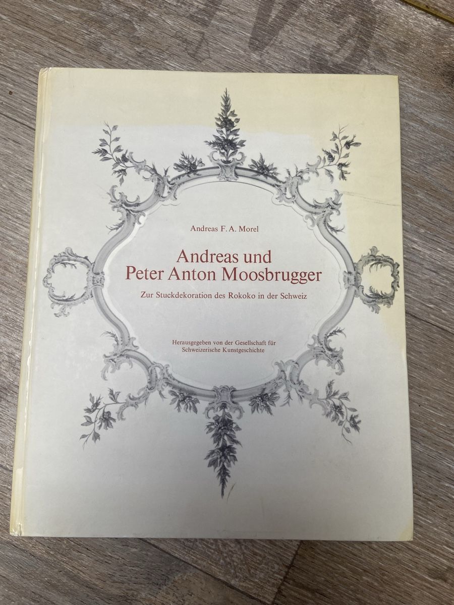 Libri: Buch Andreas und Peter Anton Moosbrugger Rokoko Schweiz – Usato da Galmiz venduto da Queenstone