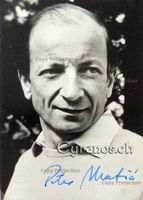 Peter Matic (1937-2019) Schauspieler - sign. Foto
