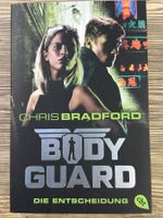 Bodyguard: Die Entscheidung (Band 6) | Chris Bradford