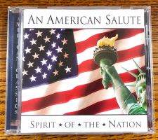 AN AMERICAN SALUTE - Spirit of the Nation CD