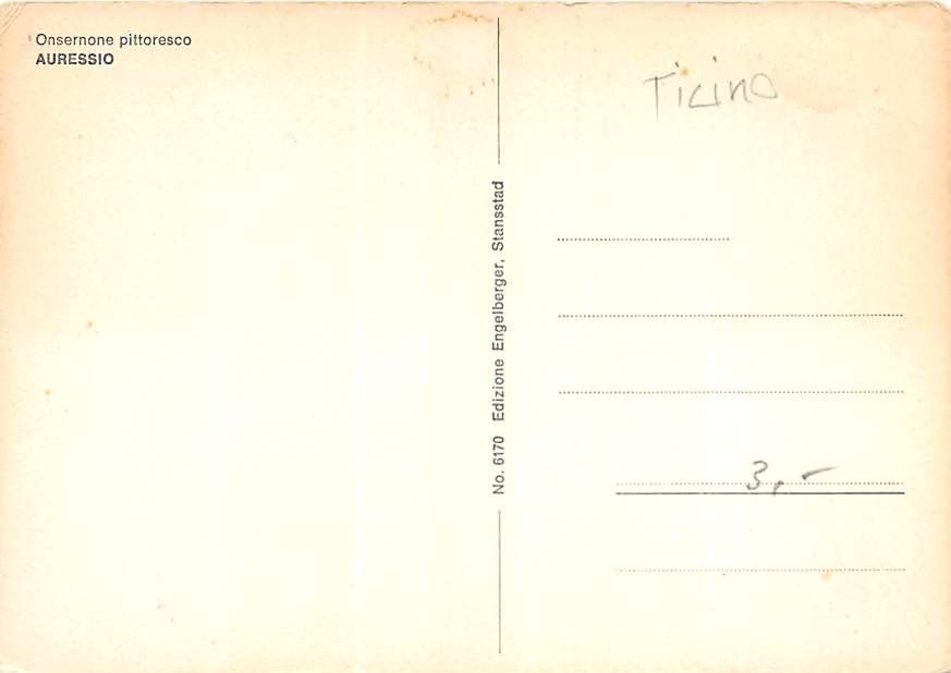 Cartoline postali: TI - Auressio – Usato da Ottikon b.Kemptth. venduto da Neptun1974 1