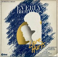 THE EVERLY BROTHERS - LOVE HURTS