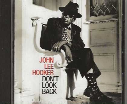 CDs: John Lee Hooker - don't look back – D'occasion à Stansstad par mojowo