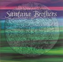 SANTANA BROTHERS - BROTHERS
