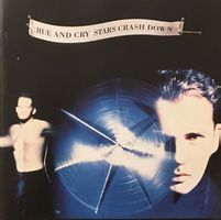 Hue and Cry - Stars crash down