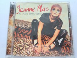 Cd Jeanne Mas - Je vous aime ainsi ***