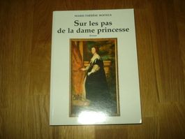 Sur les pas de la dame princesse