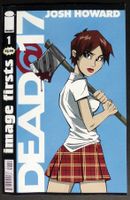 DEAD@17 #1 IMAGE FIRSTS COMIC MATURE READERS USA IMPORT