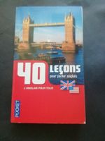 40 leçons pour parler anglais L'anglais pour tous