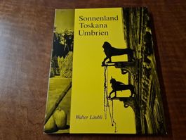 Sonnenland Toskana Umbrien