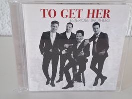 CD  ESTERIOPER BROTHERS - To Get Her