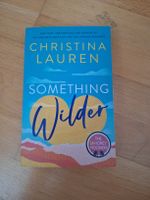 Buch "Something Wilder" Christina Lauren Taschenbuch neu