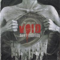 Dark Tranquillity – We Are The Void - c